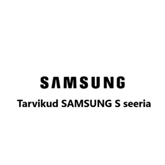 Tarvikud SAMSUNG S seeria