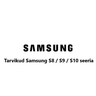 Samsung S8 / S9 / S10 seeria tarvikud